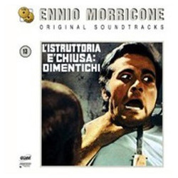 L'Istruttoria E' Chiusa: Dimentinchi / Il Diavolo Nel Cervello Soundtrack (Ennio Morricone) - Cartula