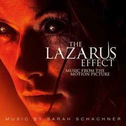 The Lazarus Effect Soundtrack (Sarah Schachner) - Cartula