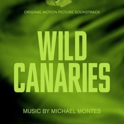Wild Canaries Soundtrack (Michael Montes) - Cartula
