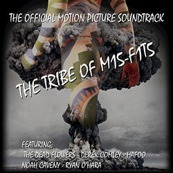 The Tribe of M15-F1T5 Soundtrack (Derek Comley, Corey Howe) - Cartula