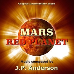 Mars: Red Planet Soundtrack (J.P. Anderson) - Cartula