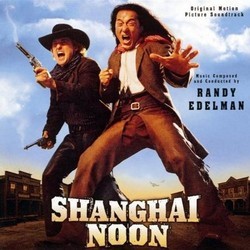 Shanghai Noon Soundtrack (Randy Edelman) - Cartula