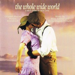 The Whole Wide World Soundtrack (Harry Gregson-Williams, Hans Zimmer) - Cartula