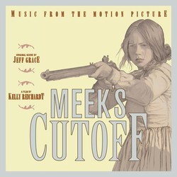 Meek's Cutoff Soundtrack (Jeff Grace) - Cartula