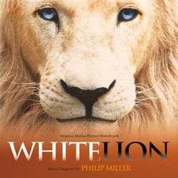 White Lion Soundtrack (Philip Miller) - Cartula