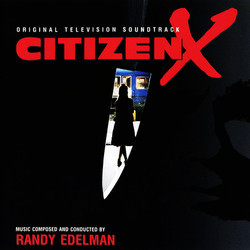 Citizen X Soundtrack (Randy Edelman) - Cartula