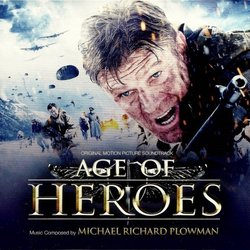 Age of Heroes Soundtrack (Michael Richard Plowman) - Cartula