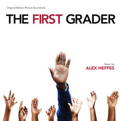 The First Grader Soundtrack (Alex Heffes) - Cartula