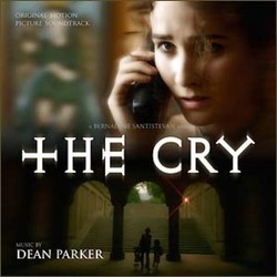 The Cry Soundtrack (Dean Parker) - Cartula