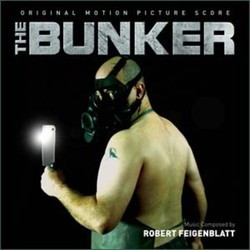 The Bunker Soundtrack (Robert Feigenblatt) - Cartula