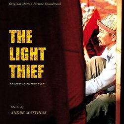 The Light Thief Soundtrack (Andre Matthias) - Cartula
