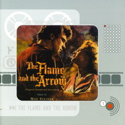 The Flame and the Arrow Soundtrack (Max Steiner) - Cartula