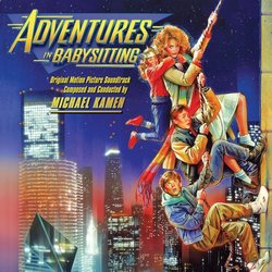 Adventures in Babysitting Soundtrack (Michael Kamen) - Cartula