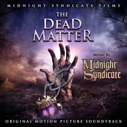 The Dead Matter Soundtrack (Edward Douglas, Midnight Syndicate) - Cartula