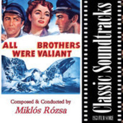 All The Brothers Were Valliant Soundtrack (Mikls Rzsa) - Cartula