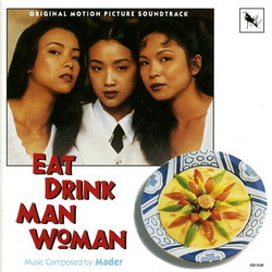Eat Drink Man Woman Soundtrack ( Mader) - Cartula