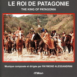 Le Roi de Patagonie Soundtrack (Raymond Alessandrini) - Cartula