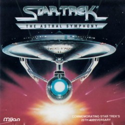 Star Trek: The Astral Symphony Soundtrack (Jerry Goldsmith, James Horner, Leonard Rosenman) - Cartula