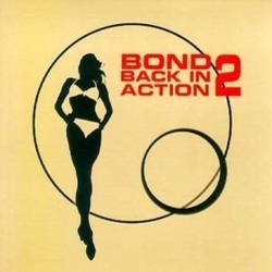 Bond Back in Action 2 Soundtrack (John Altman, John Barry, Bill Conti, Marvin Hamlisch, Monty Norman) - Cartula