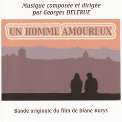 Un Homme Amoureux Soundtrack (Georges Delerue) - Cartula