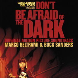 Don't Be Afraid of the Dark Soundtrack (Marco Beltrami, Buck Sanders) - Cartula