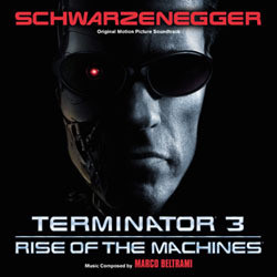 Terminator 3: Rise of the Machines Soundtrack (Various Artists, Marco Beltrami, Brad Fiedel) - Cartula