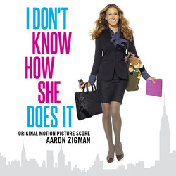I Dont Know How She Does It Soundtrack (Aaron Zigman) - Cartula