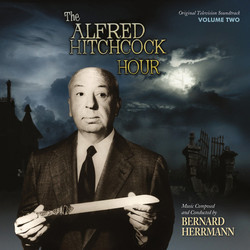 The Alfred Hitchcock Hour: Volume 2 Soundtrack (Bernard Herrmann) - Cartula