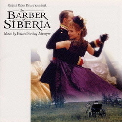 The Barber of Siberia Soundtrack (Eduard Artemyev) - Cartula