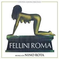 Fellini Satyricon / Fellini Roma Soundtrack (Nino Rota) - Cartula