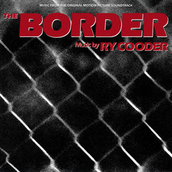 The Border Soundtrack (Ry Cooder) - Cartula
