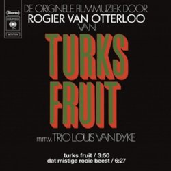 Turks fruit Soundtrack (Rogier van Otterloo) - Cartula