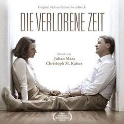 Die Verlorene Zeit Soundtrack (Christoph Kaiser, Julian Maas) - Cartula