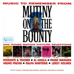 Music To Remember From Mutiny On The Bounty Soundtrack (Ferrante & Teicher, Various Artists, Al Caiola, Bronislau Kaper, Franz Waxman) - Cartula
