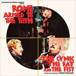 Rome Armed To The Teeth / The Cynic The Rat And The Fist Soundtrack (Franco Micalizzi) - Cartula