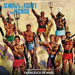 Gli Schiavi Pi Forti Del Mondo Soundtrack (Francesco De Masi) - Cartula