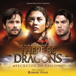 There Be Dragons Soundtrack (Robert Folk) - Cartula