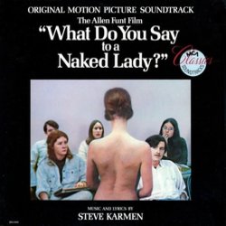 What do You Say to a Naked Lady? Soundtrack (Various Artists, Steve Karmen, Steve Karmen) - Cartula