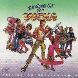 I'm Gonna Git You Sucka Soundtrack (Various Artists) - Cartula