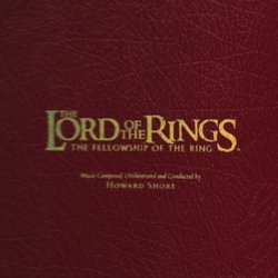 The Lord of the Rings: The Fellowship of the Ring Soundtrack (Howard Shore) - Cartula