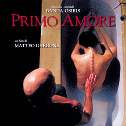 Primo Amore / L' Imbalsamatore Soundtrack (Banda Osiris) - Cartula