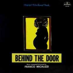 Behind The Door Soundtrack (Franco Micalizzi) - Cartula