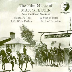 The Film Music of Max Steiner Soundtrack (Max Steiner) - Cartula