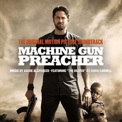 Machine Gun Preacher Soundtrack (Asche and Spencer ) - Cartula