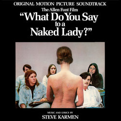 What Do You Say to a Naked Lady? Soundtrack (Steve Karmen) - Cartula