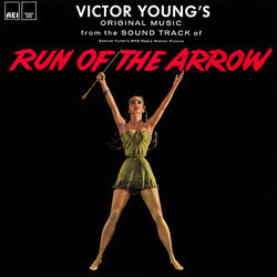 Run of the Arrow Soundtrack (Victor Young) - Cartula