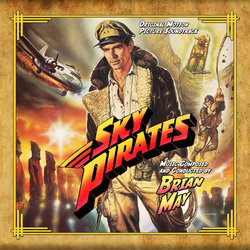 Sky Pirates Soundtrack (Brian May) - Cartula