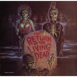 The Return of the Living Dead Soundtrack (Various Artists, Matt Clifford) - Cartula