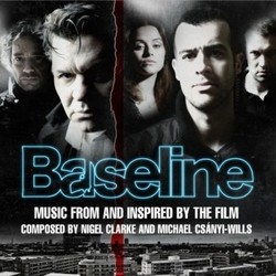 Baseline Soundtrack (Nigel Clarke, Michael Csnyi-Wills) - Cartula