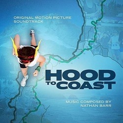 Hood to Coast Soundtrack (Nathan Barr) - Cartula
